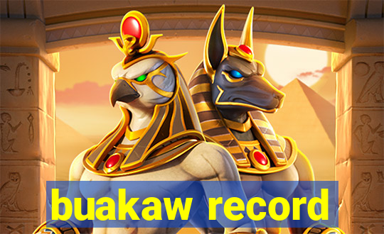 buakaw record